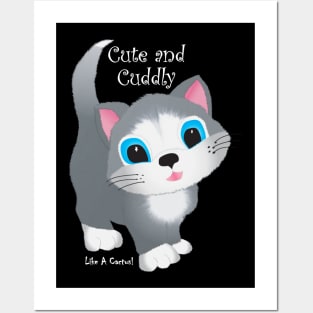 Cat Cute and Cuddly Like A Cactus White Type Posters and Art